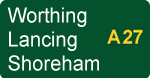 A27 - Worthing, Lancing, Shoreham road sign (small)